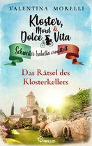 Schwester Isabella ermittelt 18 - Kloster, Mord und Dolce Vita - Das Rätsel des Klosterkellers