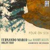 Fernando Marco Organ Trio Feat. Harry Allen - Four In Six (CD)