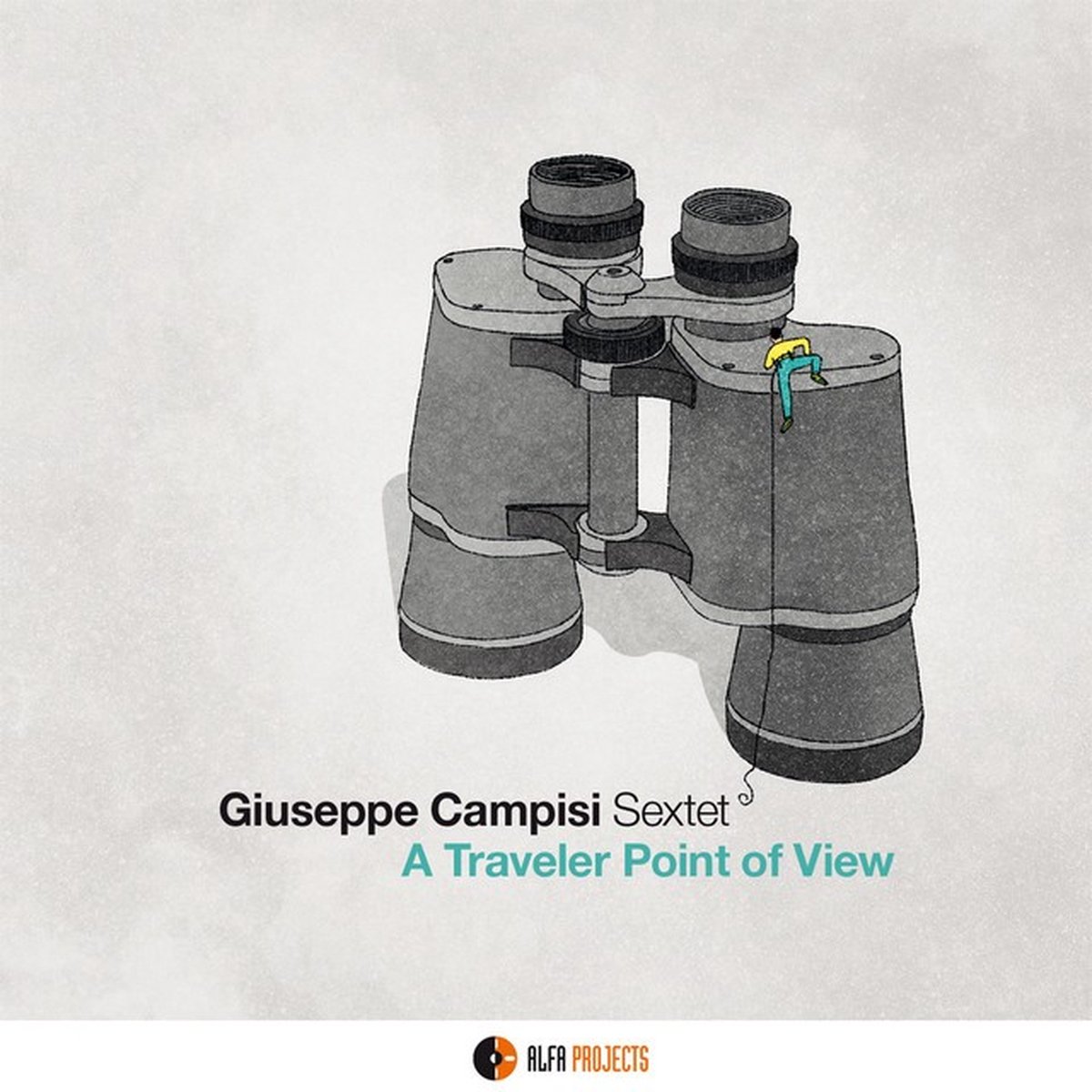 Giuseppe Campisi Sextet - A Traveler Point Of View (CD)