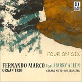 Fernando Marco Organ Trio Feat. Harry Allen - Four In Six (LP)
