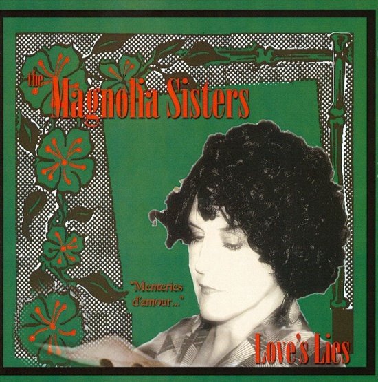 The Magnolia Sisters - Love's Lies (CD)