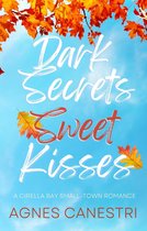 Cirella Bay Romance Series 2 - Dark Secrets & Sweet Kisses