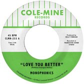 Monophonics & Kelly Finnigan - Love You Better (7" Vinyl Single)