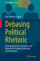 The Language of Politics- Debasing Political Rhetoric