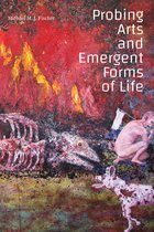 Experimental Futures- Probing Arts and Emergent Forms of Life