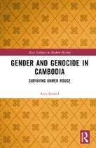 Mass Violence in Modern History- Gender and Genocide in Cambodia