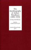 The Autobiography of Arthur Woodburn (1890-1978)