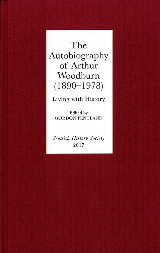 The Autobiography of Arthur Woodburn (1890-1978) - cover