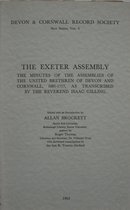 The Exeter Assembly – Minutes of the Assemblies of the United Brethren of Devon and Cornwall 1691–1717, as transcribed by the Reverend Isaac Gi
