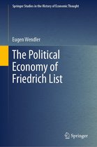 Springer Studies in the History of Economic Thought - The Political Economy of Friedrich List