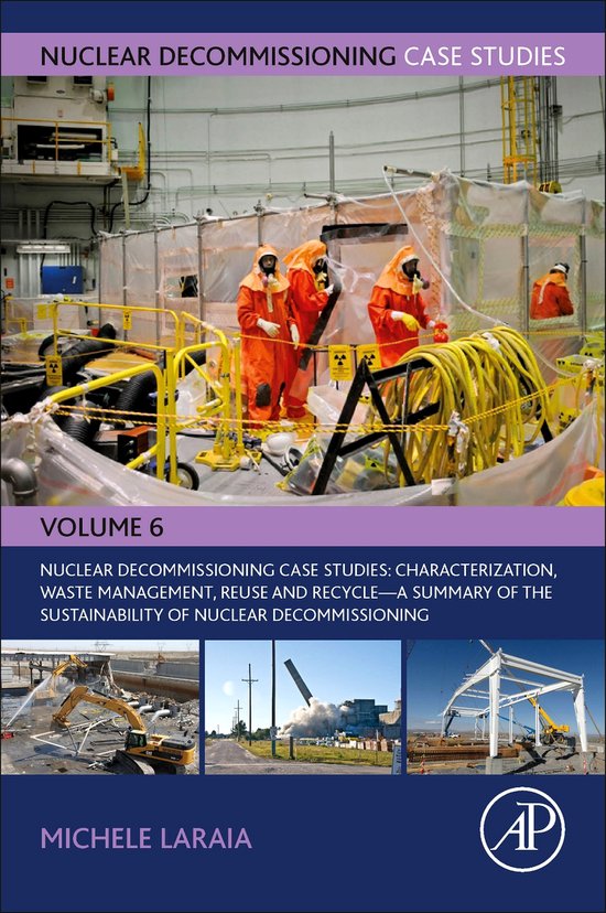 Nuclear Decommissioning Case Studies: Characterization, Wast ... - cover