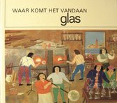 De geschiedenis van het glas