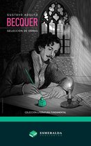 LITERATURA FUNDAMENTAL - Gustavo Adolfo Bécquer - Selección de obras