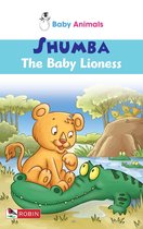 Baby Animals 11 - Baby Animals: Shumba The Baby Lioness