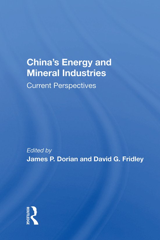 China's Energy and Mineral Industries