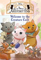 The Aristokittens-The Aristokittens #1: Welcome to the Creature Café
