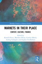 Routledge Frontiers of Political Economy- Markets in their Place