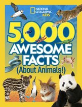 5,000 Awesome Facts- 5,000 Awesome Facts About Animals