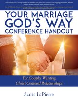Your Marriage God's Way- Your Marriage God's Way Conference Handout