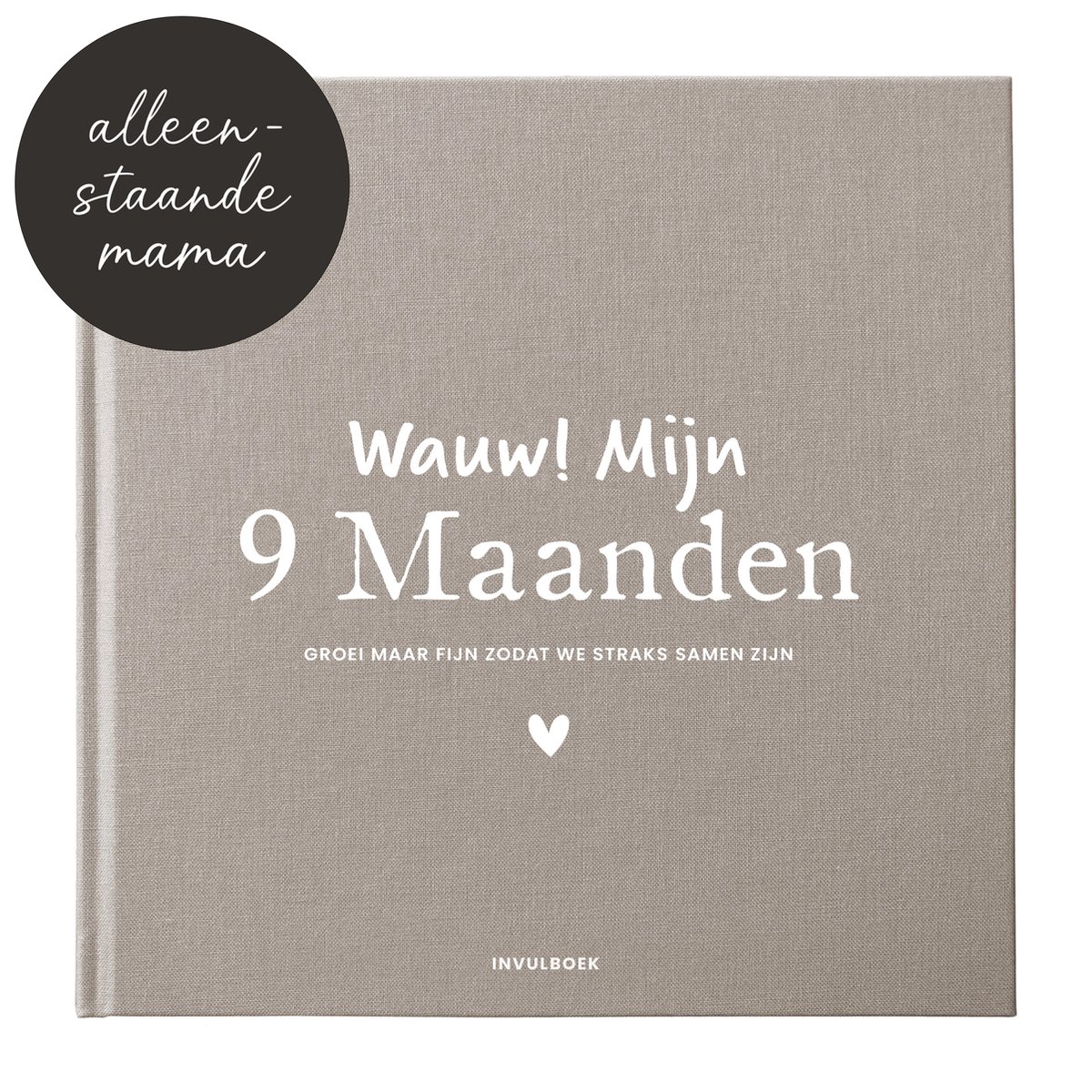 Mijn 9 Maanden invulboek Linnen Taupe - Alleenstaande Mama
