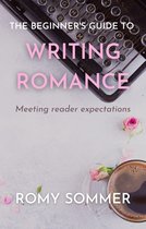 The Beginner's Guide to Writing Romance