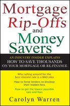 Mortgage Ripoffs and Money Savers