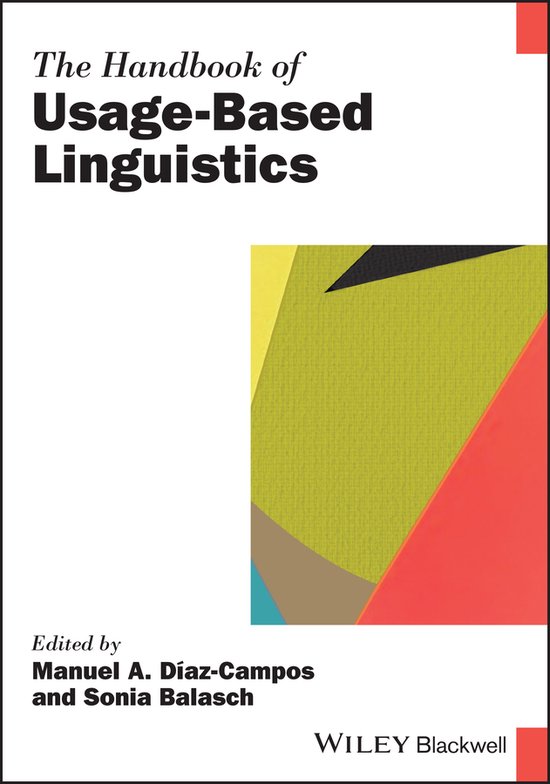Blackwell Handbooks in LinguisticsThe Handbook of UsageBased