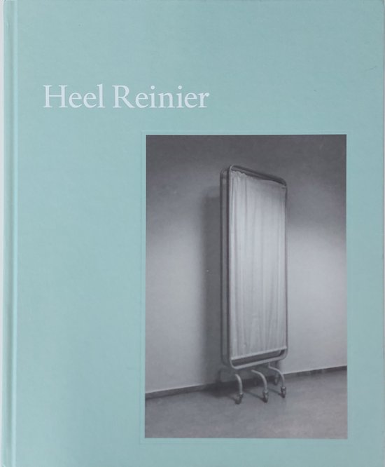 9789081386050 - Heel Reinier: Portret van het oudste ziekenhuis van Nederland (Reinier de Graaf)