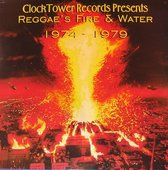 Various Artists - Reggae's Fire & Water 1974 - 1979 (LP)