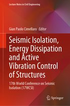 Lecture Notes in Civil Engineering- Seismic Isolation, Energy Dissipation and Active Vibration Control of Structures