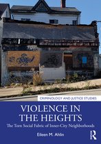 Criminology and Justice Studies- Violence in the Heights