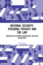 Routledge Research in Terrorism and the Law- National Security, Personal Privacy and the Law