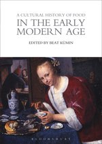 Cultural History Of Food Early Modern