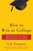 How to win at college : simple rules for