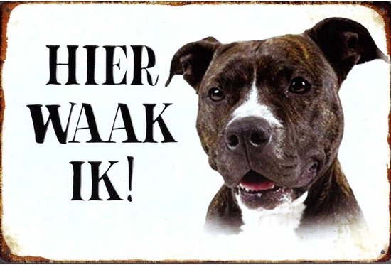 Wandbord Dieren Honden - Hier Waak Ik - Pitbull Terriër
