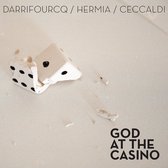 Sylvain Darrifourcq, Manuel Hermia, Valentin Ceccaldi - God At The Casino (CD)