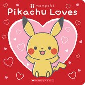 Pokemon- Pikachu Loves (Pokémon: Monpoké Board Book)