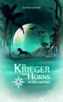 Die Krieger des Horns: Nebelmond