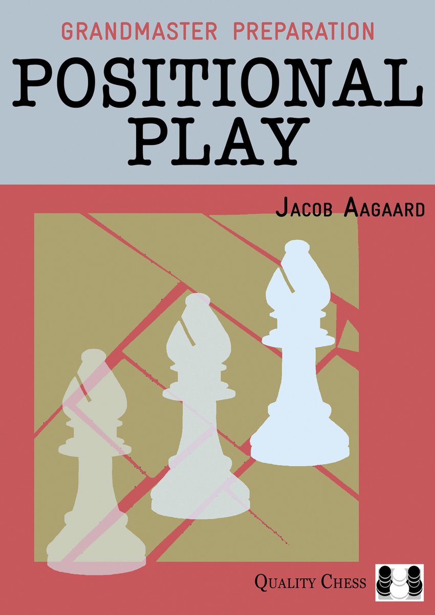 Positional Play, Jacob Aagaard 9781907982262 Boeken