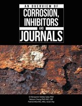 An Overview of Corrosion, Inhibitors and Journals