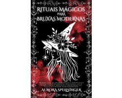 A Bruxa Solitária - Práticas e Ritos da Bruxa Moderna (ebook