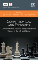 Competition Law and Economics – Developments, Policies and Enforcement Trends in the US and Korea