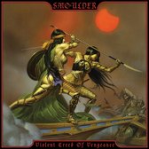 Smoulder - Violent Creed Of Vengeance (LP)