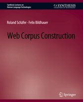Synthesis Lectures on Human Language Technologies- Web Corpus Construction