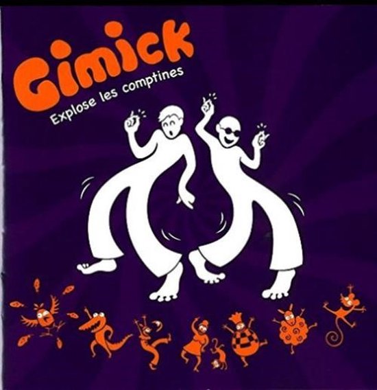 Gimick - Gimick Explose Les Comptines (CD)