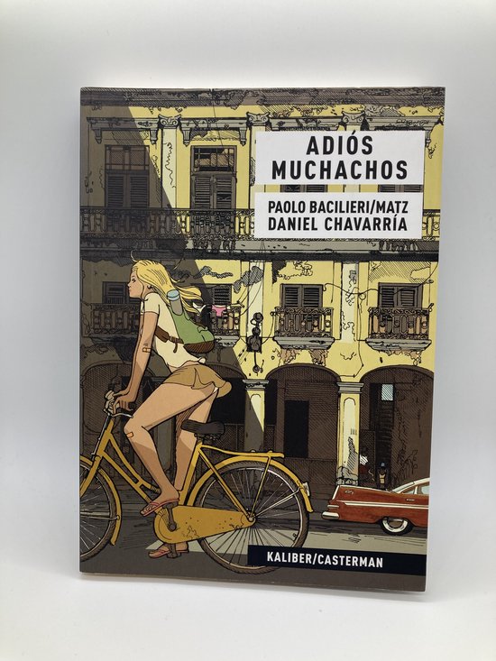 Cover van het boek 'Kaliber Adios Muchachos' van Paolo Bacilieri