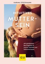 GU Schwangerschaft - Intuitives Muttersein