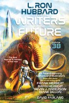 L. Ron Hubbard Presents Writers of the Future Volume 38: Bestselling Anthology of Award-Winning Sci Fi & Fantasy Short Stories