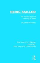 Psychology Library Editions: Psychology of Reading- Being Skilled