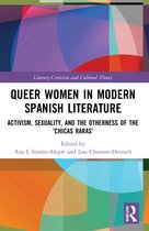 Literary Criticism and Cultural Theory- Queer Women in Modern Spanish Literature